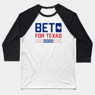 Beto for Texas Govenor 2022 Baseball T-Shirt